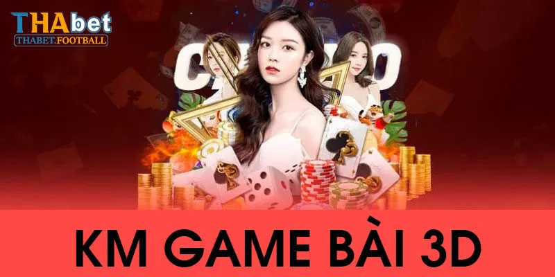 KM game bài 3d