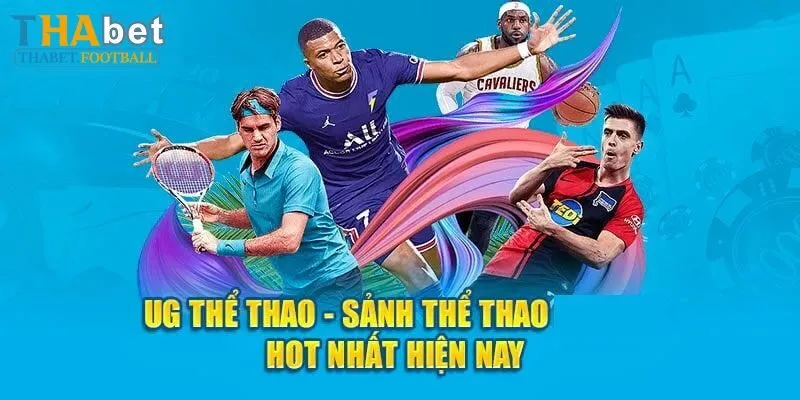 Đánh giá chung về UG Thể Thao